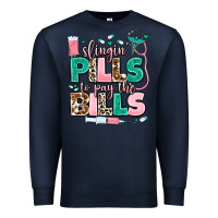 Navy slingin' pills to pay the bills Premium Sweatshirt - MaliasSmallBusiness