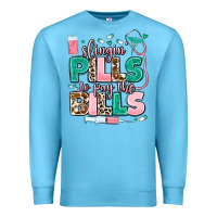 Ocean Blue slingin' pills to pay the bills Premium Sweatshirt - MaliasSmallBusiness