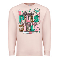 Pale Pink slingin' pills to pay the bills Premium Sweatshirt - MaliasSmallBusiness