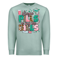 Seafoam slingin' pills to pay the bills Premium Sweatshirt - MaliasSmallBusiness