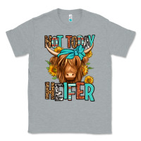 Not Today Heifer Long Haired Cow Classic Tee | Teevron