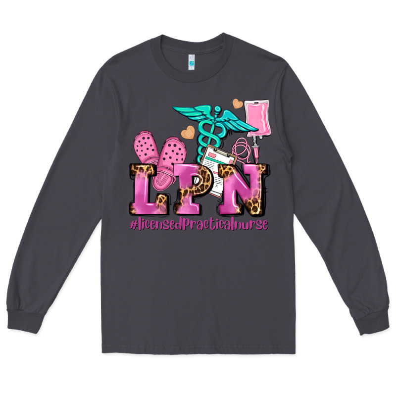 Lpn Licensed Practical Nurse Long Sleeve Tee by AdoDesignShop | Teevron
