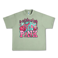 Oil Green in october we wear pink Urban Heavy Tee - AdoDesignShop