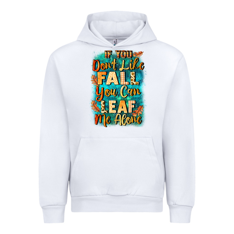 If You Don't Like Fall You Can Leaf Me Alone Urban Hoodie by NancyCooperArtShop | Teevron