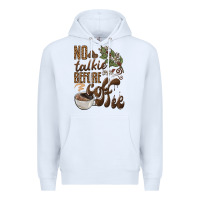 White no talkie before coffee Premium Hoodie - BarkalooDesign