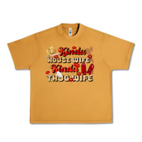 Kinda House Wife Kinda Thug Wife Urban Heavy Tee | Teevron