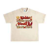 Sandshell kinda house wife kinda thug wife Urban Heavy Tee - JahusDesignShop
