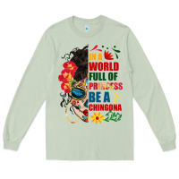 Matcha in a world full of princess be a chingona Long Sleeve Tee - BundleAndBundleShop