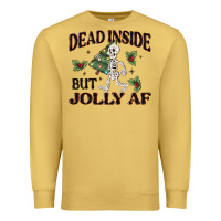 Antique Gold dead inside but jolly af Premium Sweatshirt - MaliasSmallBusiness