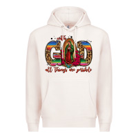 Pale Pink with god all things are possible lady of guadalupe Premium Hoodie - Jasminsmagicworld