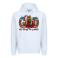 White with god all things are possible lady of guadalupe Premium Hoodie - Jasminsmagicworld