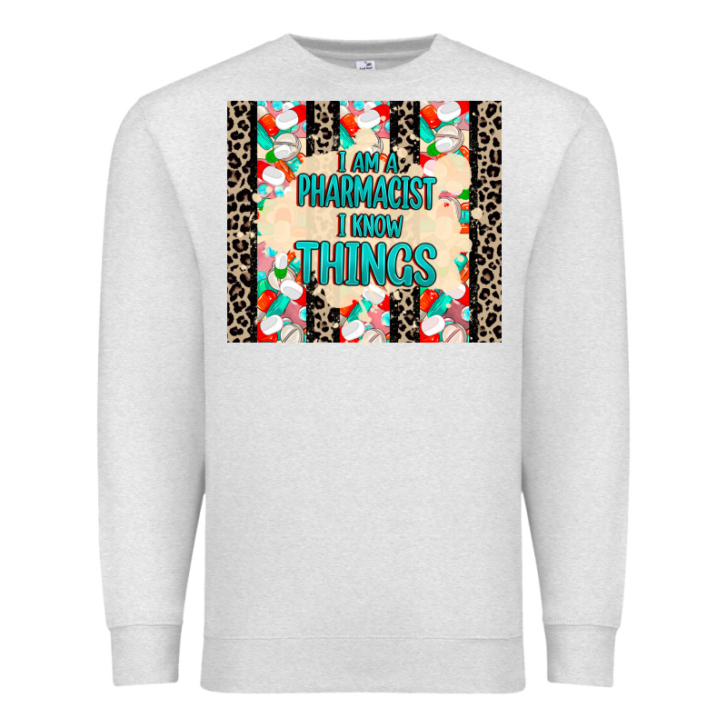 I Am A Pharmacist I Know Things Premium Sweatshirt by MaliasSmallBusiness | Teevron