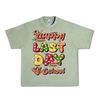 Oil Green happy last day of school Urban Heavy Tee - JahusDesignShop