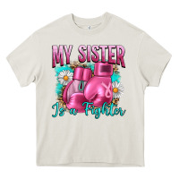 Breast Cancer My Sister Is A Fighter Heavy Core Tee | Teevron