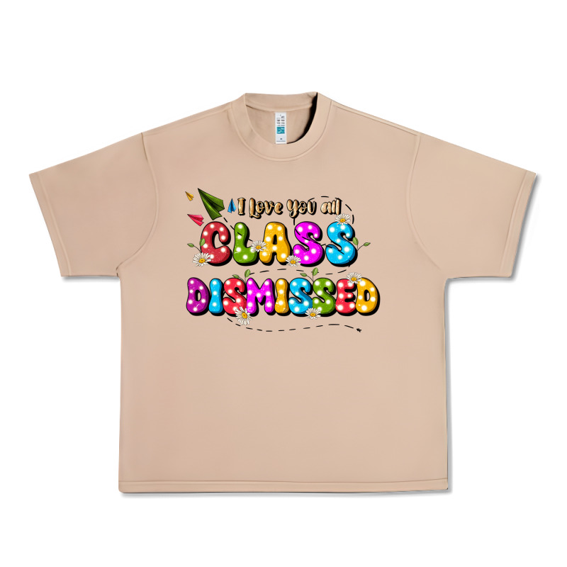 I Love You All Class Dismissed Urban Heavy Tee by JahusDesignShop | Teevron