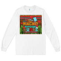 White nacho average nurse with roses Long Sleeve Tee - AdoDesignShop