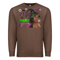 Chestnut 100 that witch Premium Sweatshirt - NancyCooperArtShop