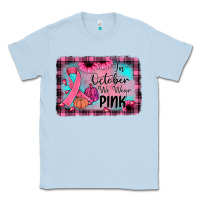 Dusty Blue in october we wear pink Classic Tee - JahusDesignShop