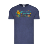 Let Me Tell You About My Jesus Vintage Tee | Teevron