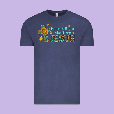 Let Me Tell You About My Jesus Vintage Tee Designed By Hra Design Shop