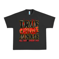 Pigment Black true crime junkie all day every day Urban Heavy Tee - JahusDesignShop