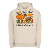 Pigment French Oak Thankful blessed and kind of a mess Urban Hoodie - NancyCooperArtShop
