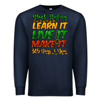 Navy black history learn it live it make it 365 days a Premium Sweatshirt - NancyCooperArtShop