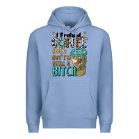 Colony Blue i pretend coffee helps but i'm still a bitch Premium Hoodie - BarkalooDesign