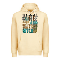 Pina Colada i pretend coffee helps but i'm still a bitch Premium Hoodie - BarkalooDesign