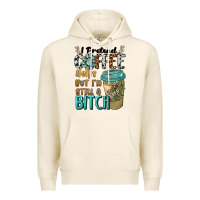 Tofu i pretend coffee helps but i'm still a bitch Premium Hoodie - BarkalooDesign
