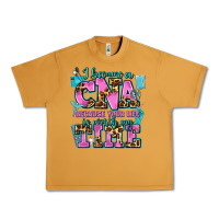 Peanut Butter i became a cna because your life is worth my time Urban Heavy Tee - AdoDesignShop