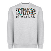 Auntie  Like A Mom, Only Cooler Heavyweight Sweatshirt | Teevron