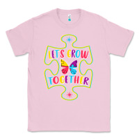 Bubblegum Pink Let s Grow Together Classic Tee - CowhideDigitalArt