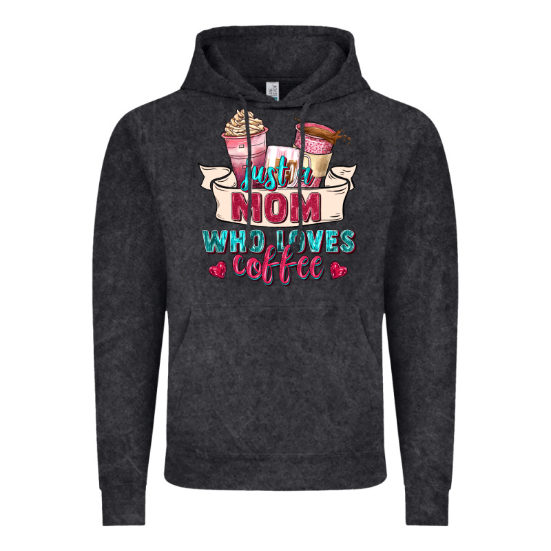 Just A Mom Who Loves Coffee Vintage Hoodie by Zillion Design Studio | Teevron