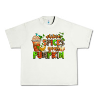 Pistachio whatever spices your pumpkin Urban Heavy Tee - AdoDesignShop