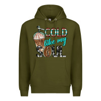 Army Green cold like my soul with coffee Premium Hoodie - BarkalooDesign