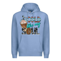 Colony Blue cold like my soul with coffee Premium Hoodie - BarkalooDesign