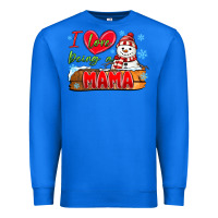 True Royal i love being a mama Premium Sweatshirt - MaliasSmallBusiness