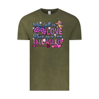Vintage Olive why fall in love when you can fall asleep Vintage Tee - OliviaCreatesArt
