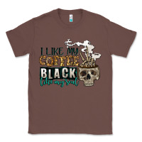 Chestnut i like my coffee black like my soul Classic Tee - Jasminsmagicworld