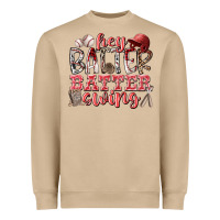 Hey Batter Batter Swing Heavyweight Sweatshirt | Teevron