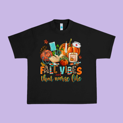Fall Vibes And That Nurse Life Urban Heavy Tee Designed By Adodesignshop