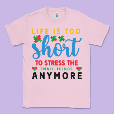 Life Is Too To Stress The Small Things Anymo Classic Tee Designed By Cowhidedigitalart