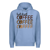 Colony Blue but first coffee coffee coffee Premium Hoodie - BarkalooDesign