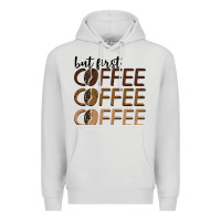 Dove Grey but first coffee coffee coffee Premium Hoodie - BarkalooDesign
