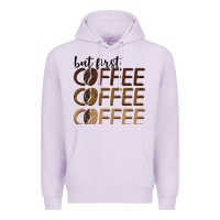 Lilac but first coffee coffee coffee Premium Hoodie - BarkalooDesign