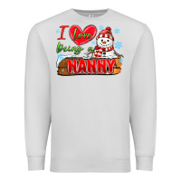 I Love Being A Nanny Premium Sweatshirt | Teevron