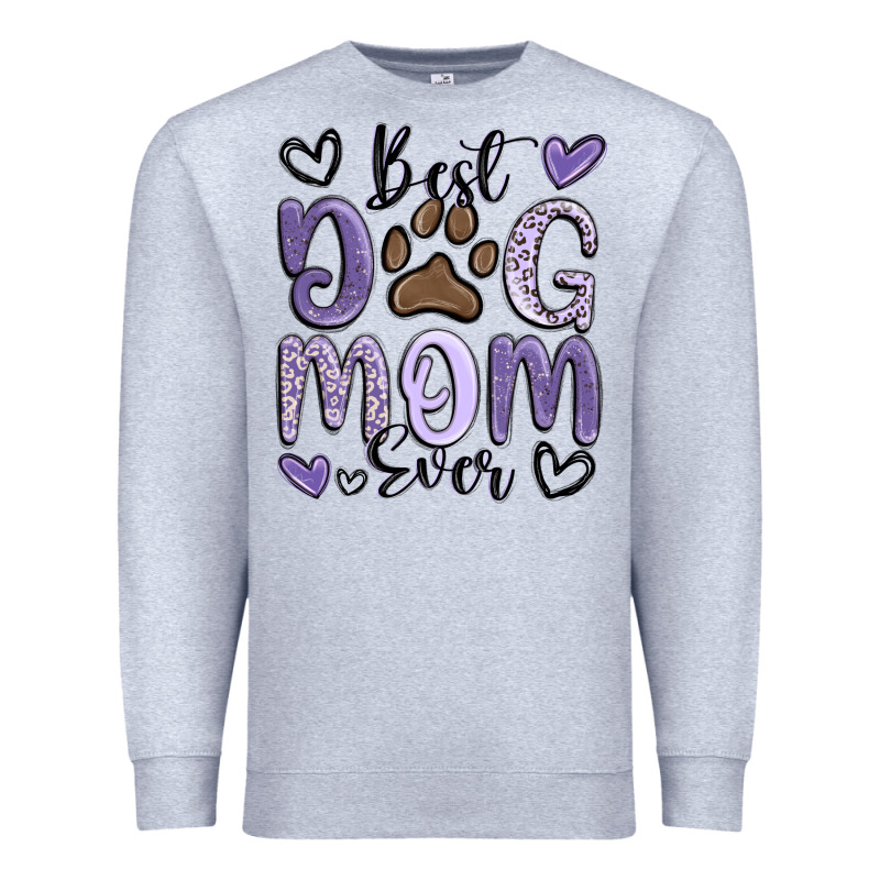 Best Dog Mom Ever Premium Sweatshirt by MaliasSmallBusiness | Teevron
