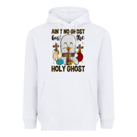 White ain t no ghost but the holy ghost Heavyweight Hoodie - MaliasSmallBusiness