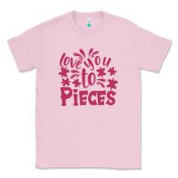 Bubblegum Pink love you to pieces Classic Tee - CowhideDigitalArt